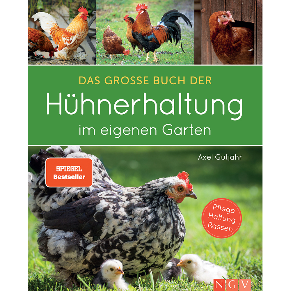 Le grand livre pour élever des poules dans son propre jardin