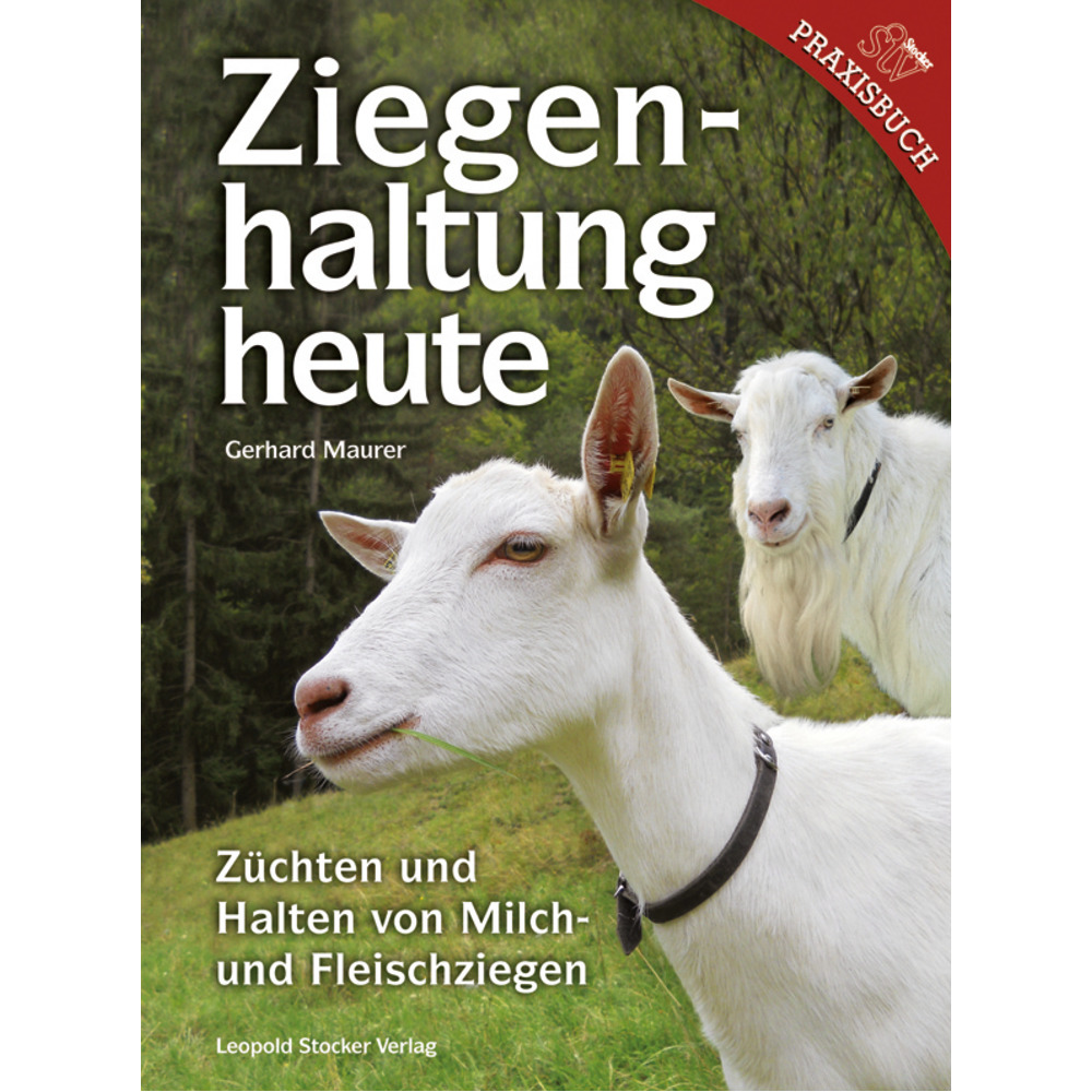 Ziegenhaltung heute