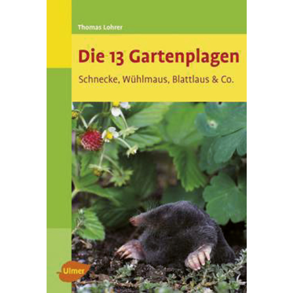 Die 13 Gartenplagen