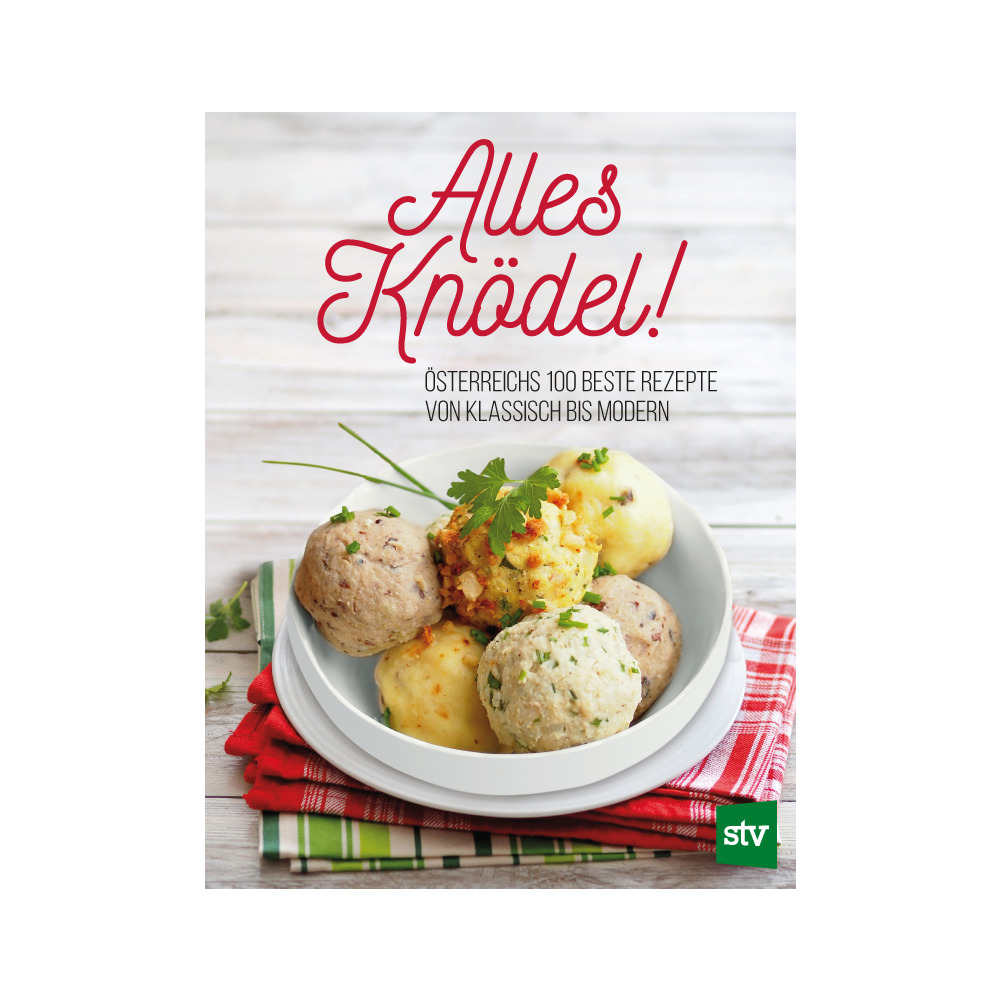 Toutes les boulettes ! Les 100 meilleures recettes d'Autriche