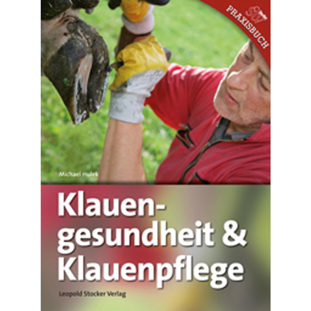 Klauengesundheit und Klauenpflege