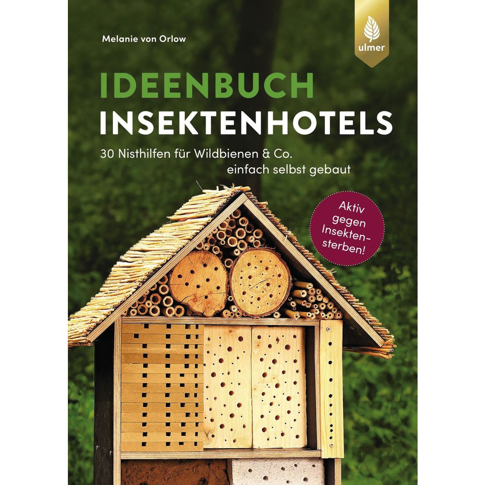 Insektenhotels Ideenbuch